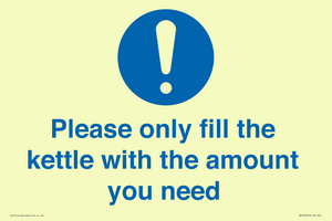 Please only fill the kettle with the amount you need